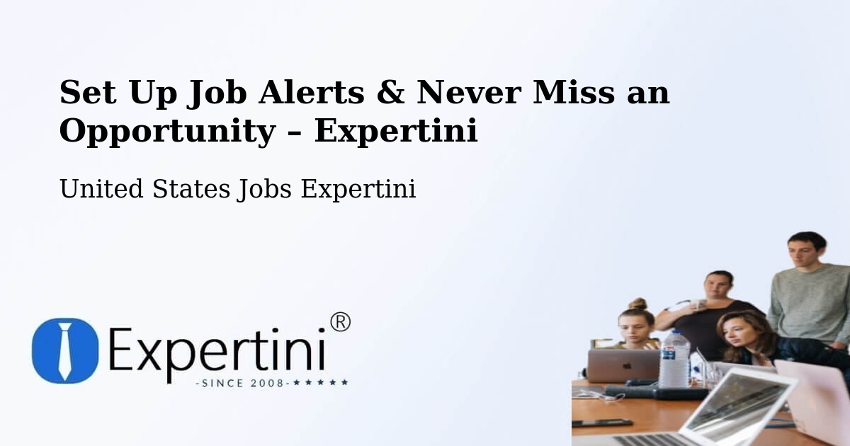 Job Alerts Guide – Get Notified About New Jobs in Pitman - Pitman, United States Jobs Expertini